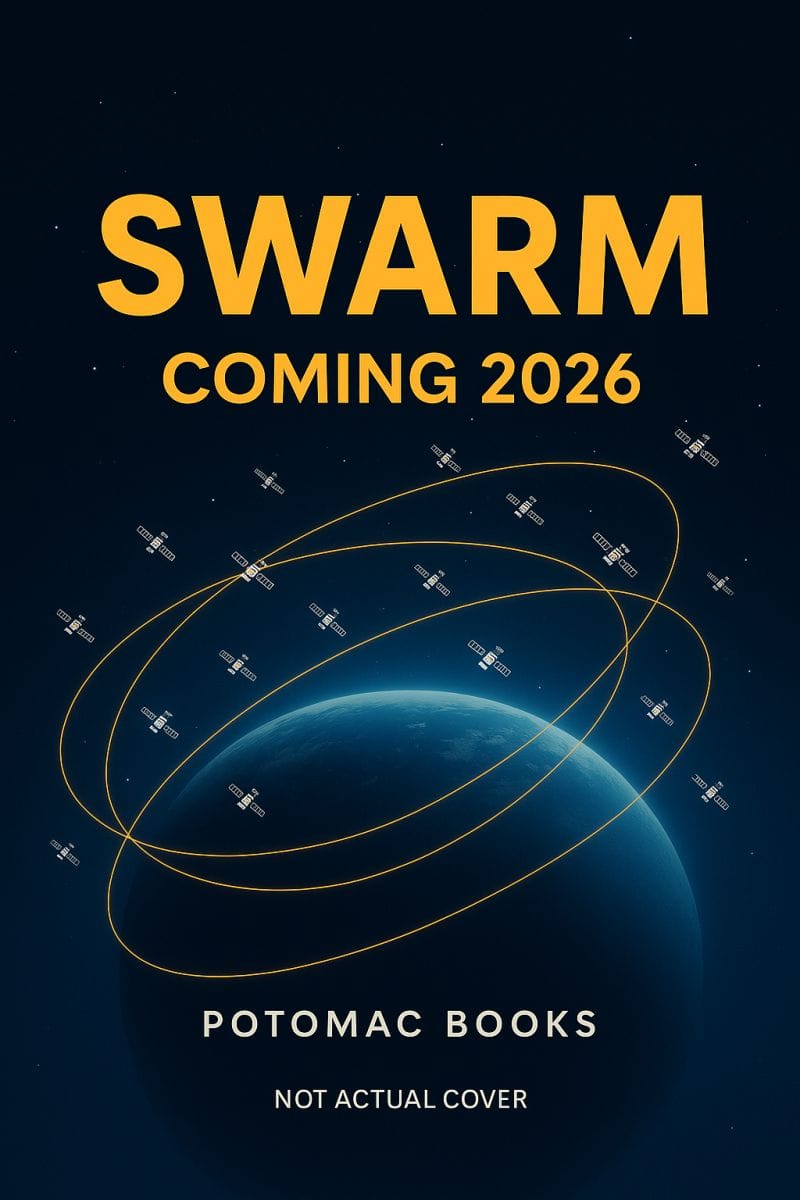 Swarm: The Rise of Mega-Constellations and the Battle for Low Earth Orbit